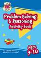 New Problem Solving & Reasoning Maths Activity Book for Ages 9-10 (Year 5)