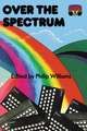 Over the Spectrum