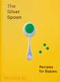 The Silver Spoon Recipes for Babies