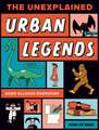 The Unexplained: Urban Legends