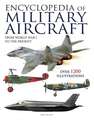 Encyclopedia of Military Aircraft