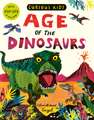 Marx, J: Curious Kids: Age of the Dinosaurs