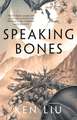 Speaking Bones