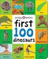 First 100 Dinosaurs