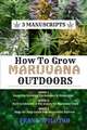 HOW TO GROW MARIJUANA OUTDOORS