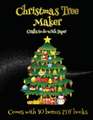 Crafts to do With Paper (Christmas Tree Maker)