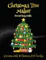 Fun and Easy Crafts (Christmas Tree Maker)