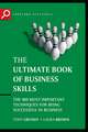 The Ultimate Book of Business Skills – The 100 Most Important Techniques for Being Successful in Business