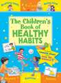 The Children's Book of Healthy Habits