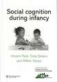 Social Cognition During Infancy: A Special Issue of the European Journal of Developmental Psychology