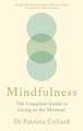 The Mindfulness Bible