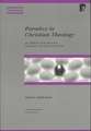 Paradox in Christian Theology: An Analysis of Its Presence, Character, and Epistemic Status