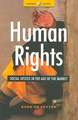 Human Rights: Social Justice in the Age of the Market