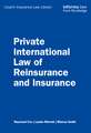 Private International Law of Reinsurance and Insurance