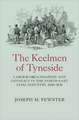 The Keelmen of Tyneside – Labour Organisation and Conflict in the North–East Coal Industry, 1600–1830