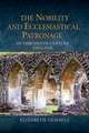 The Nobility and Ecclesiastical Patronage in Thirteenth–Century England