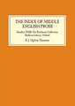 The Index of Middle English Prose – Handlist XXIII – The Rawlinson Collection, Bodleian Library, Oxford