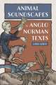 Animal Soundscapes in Anglo–Norman Texts