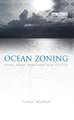 Ocean Zoning: Making Marine Management More Effective