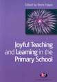 Joyful Teaching and Learning in the Primary School