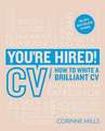 Mills, C: You're Hired! CV