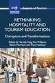 Rethinking Hospitality and Tourism Education