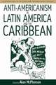 Anti-Americanism in Latin America and the Caribbean