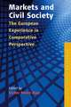 Markets and Civil Society: The European Experience in Comparative Perspective