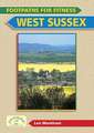 Footpaths for Fitness: West Sussex