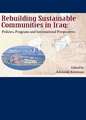 Rebuilding Sustainable Communities in Iraq: Policies, Programs and International Perspectives