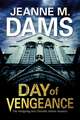 Day of Vengeance: Dorothy Martin Investigates Murder in the Cathedral