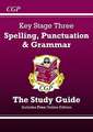 KS3 Spelling, Punctuation & Grammar Revision Guide (with Online Edition & Quizzes)