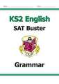 KS2 English SAT Buster: Grammar Book 1 (for tests in 2018 and beyond)