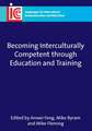 Becoming Interculturally Competent Through Education and Training