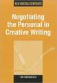 Negotiating the Personal in Creative Writing