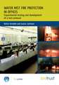 Water Mist Fire Protection in Offices: Experimental Testing and Development of a Test Protocol