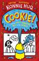 Cookie! (Book 1): Cookie and the Most Annoying Boy in the World