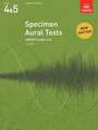 Specimen Aural Tests, Grades 4 & 5: new edition from 2011