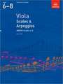 Viola Scales & Arpeggios, ABRSM Grades 6-8: from 2012