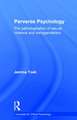 Perverse Psychology: The pathologization of sexual violence and transgenderism