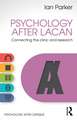 Psychology After Lacan: Connecting the clinic and research