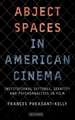 Abject Spaces in American Cinema: Institutional Settings, Identity and Psychoanalysis in Film