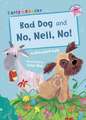 Dale, E: Bad Dog and No, Nell, No!