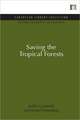 Saving the Tropical Forests