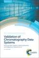 Validation of Chromatography Data Systems