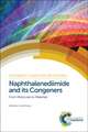 Naphthalenediimide and Its Congeners