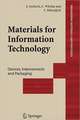 Materials for Information Technology: Devices, Interconnects and Packaging