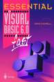 Essential Visual Basic 6.0 fast