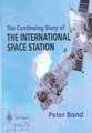 The Continuing Story of The International Space Station