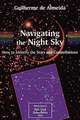 Navigating the Night Sky: How to Identify the Stars and Constellations